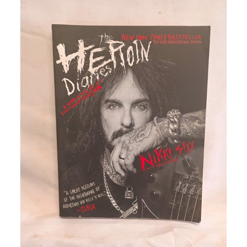 The Heroin Diaries - Nikki Sixx & Ian Gittins 10th Anniv Hardcover 2017